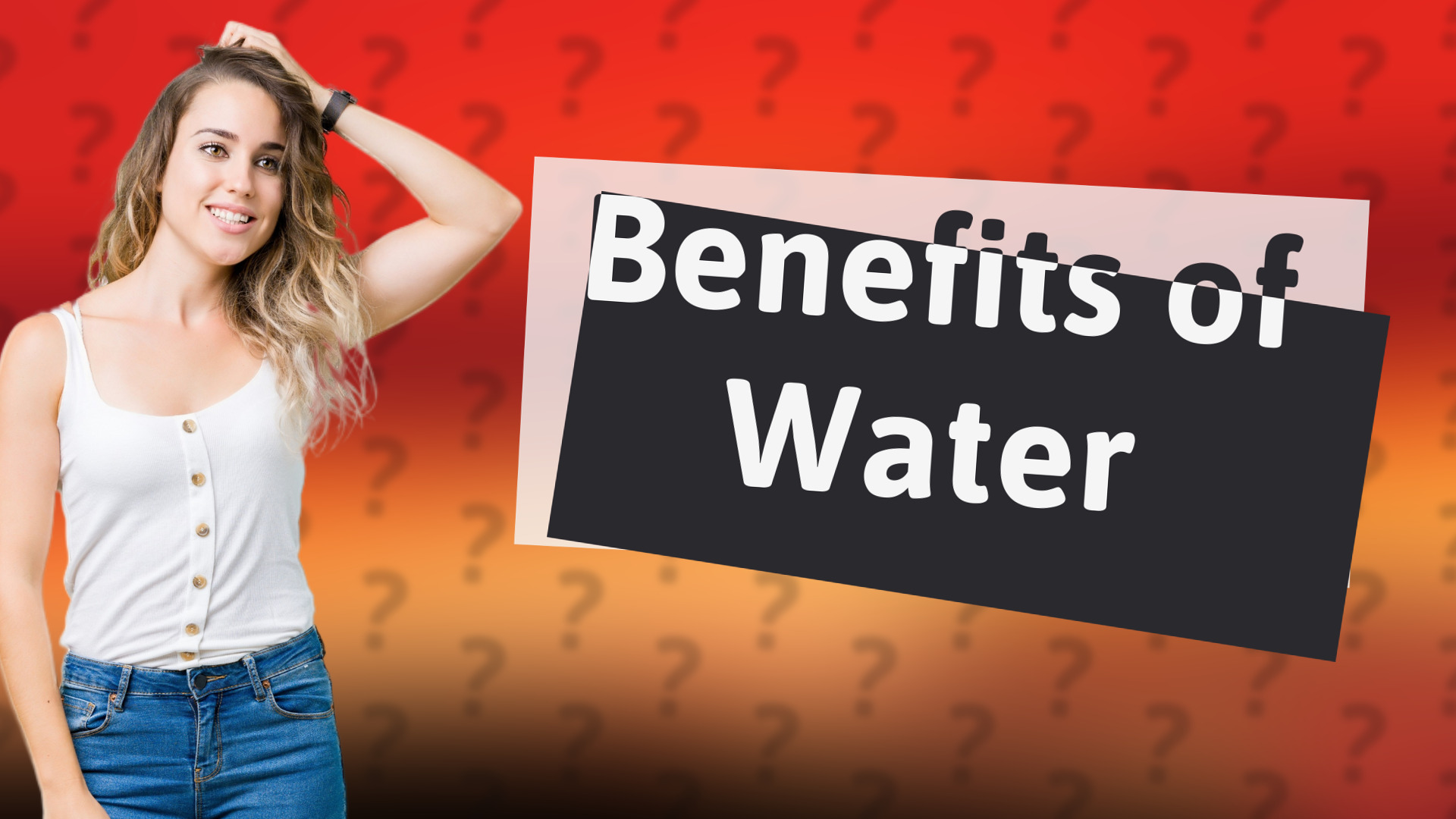 Benefits of Water