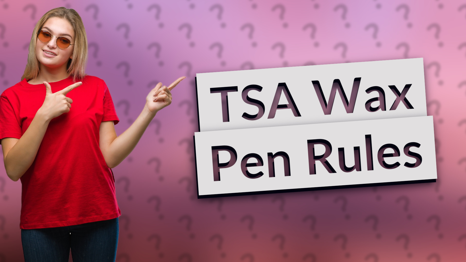 TSA Wax Pen Rules