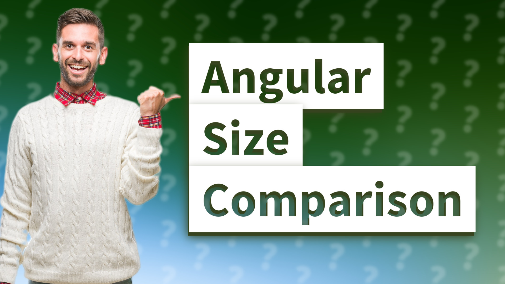 Angular Size Comparison
