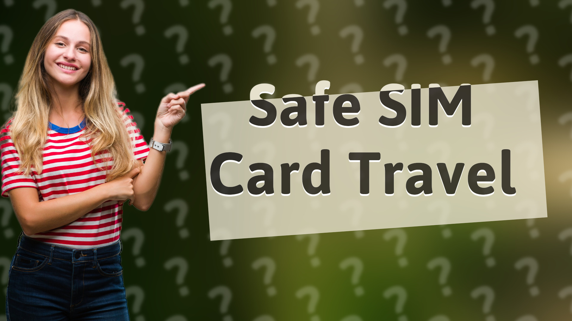 Safe SIM Card Travel