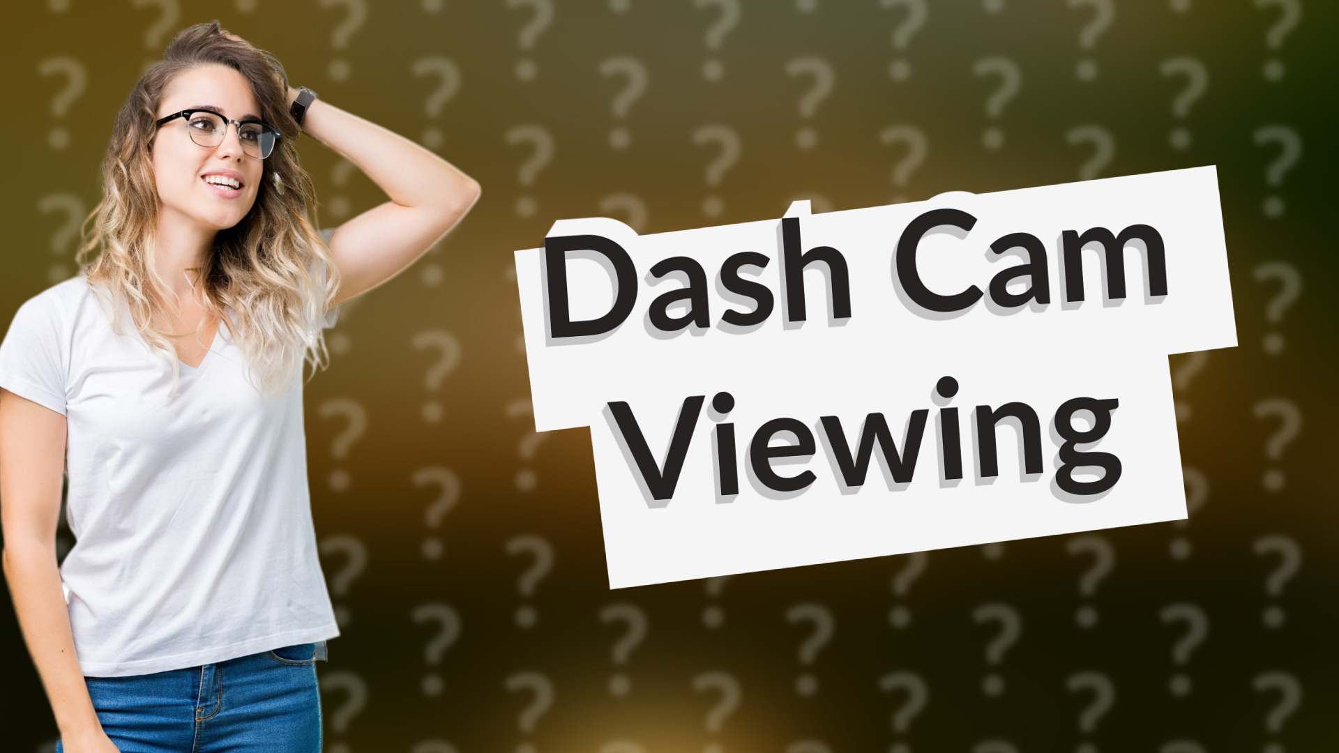 Dash Cam Viewing
