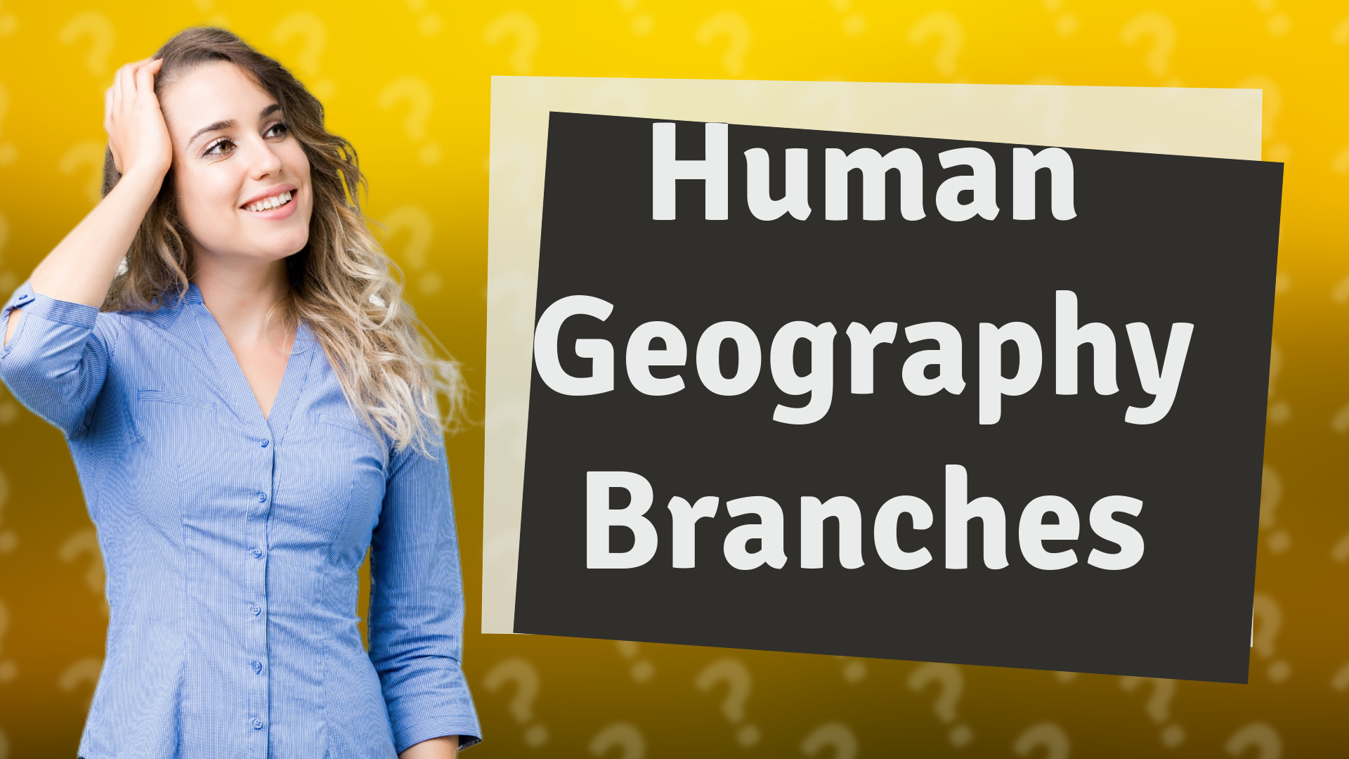 Human Geography Branches