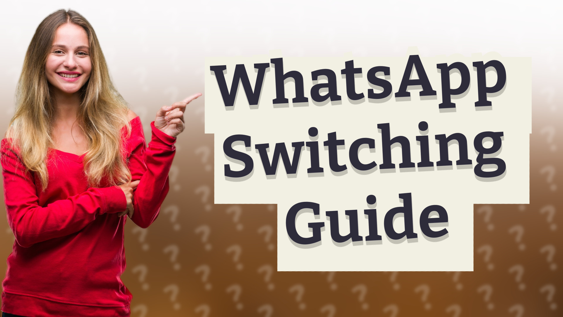 WhatsApp Switching Guide