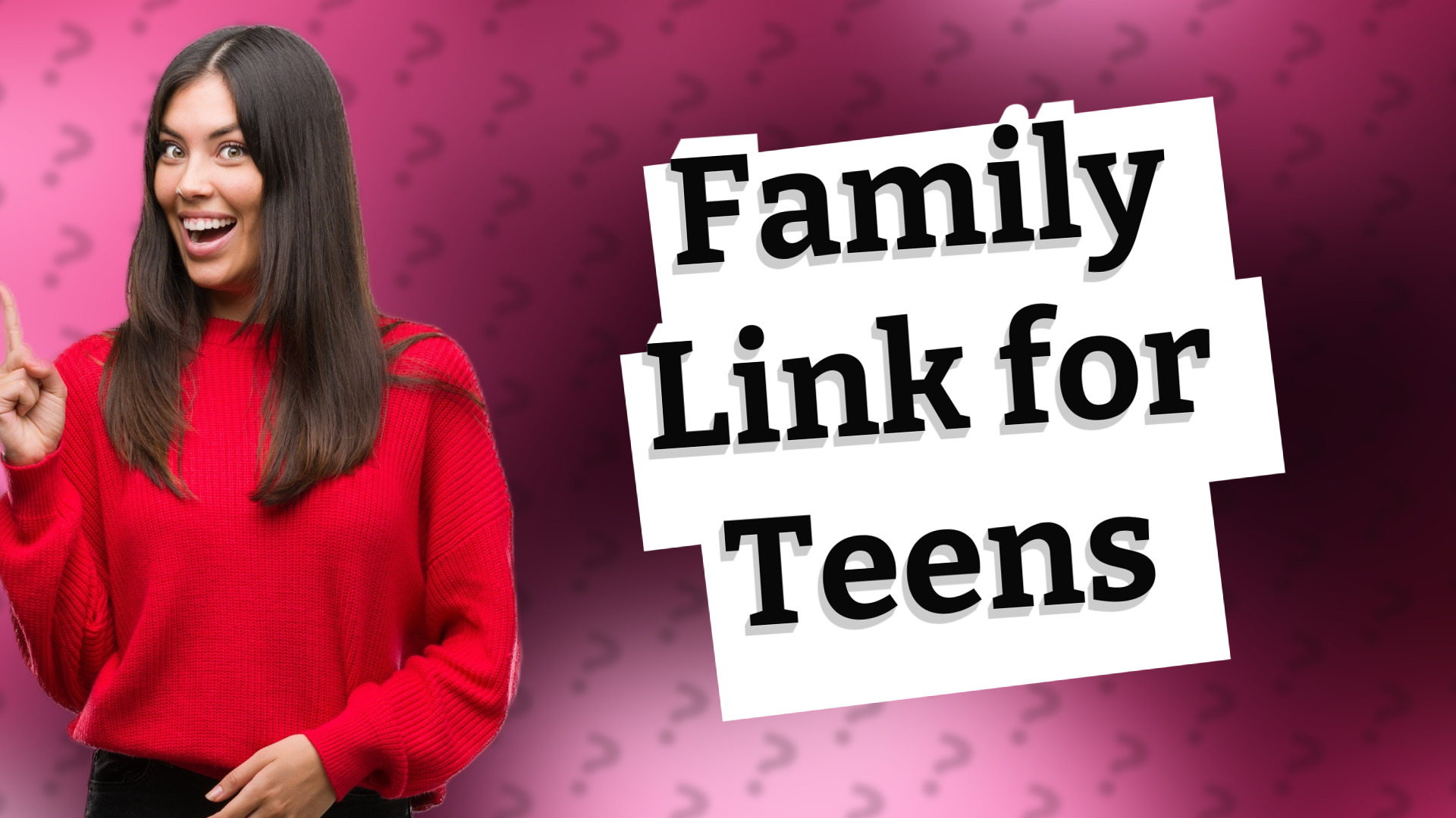 Family Link for Teens