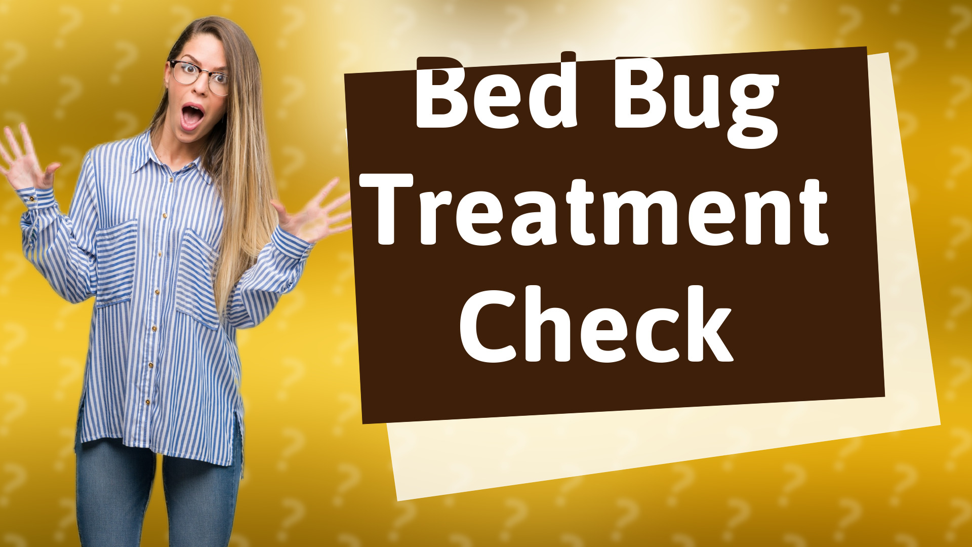 Bed Bug Treatment Check