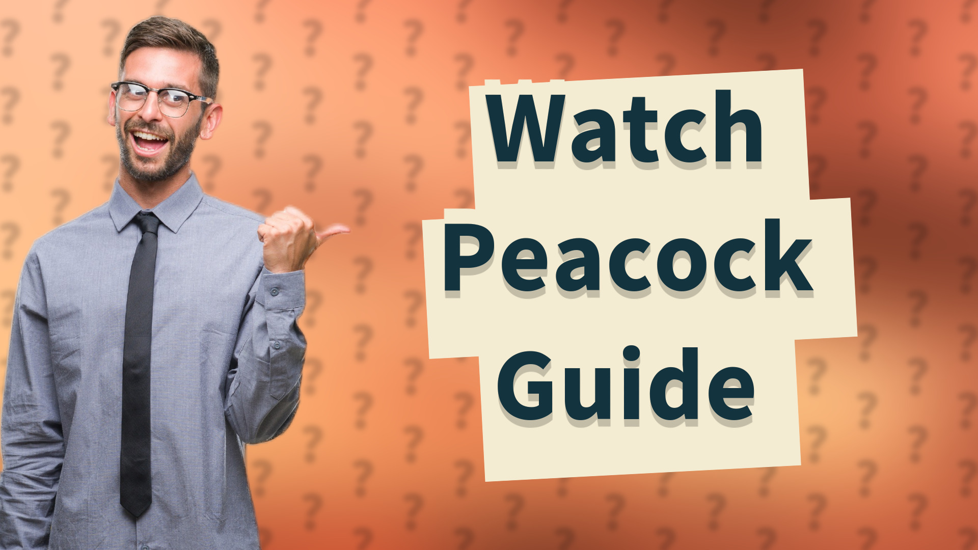Watch Peacock Guide