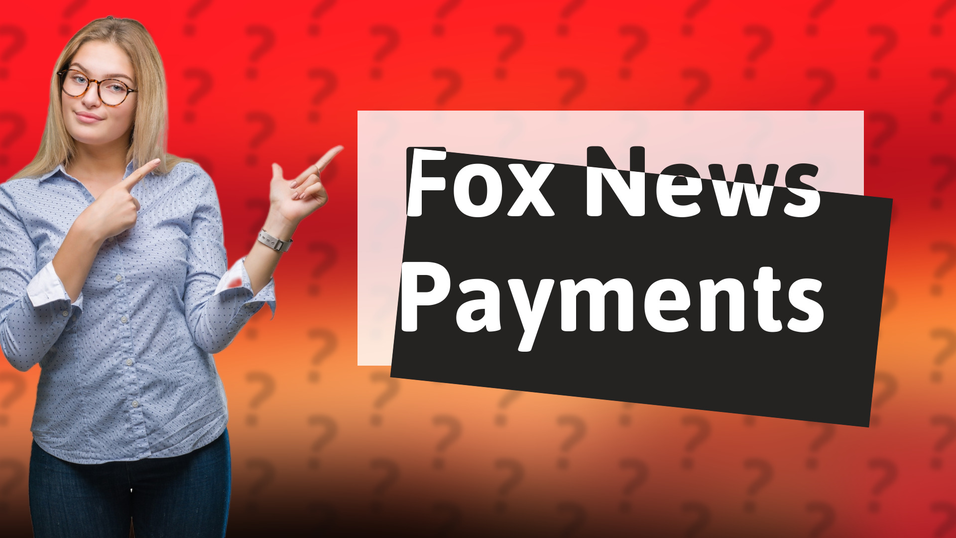 Fox News Payments