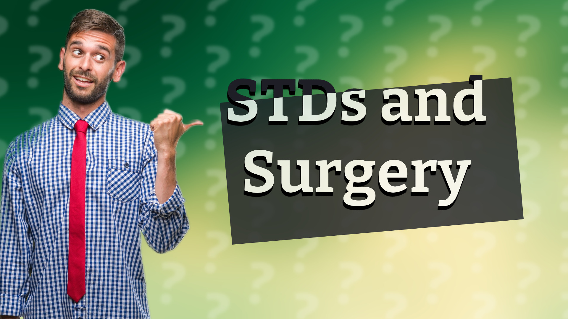 STDs and Surgery
