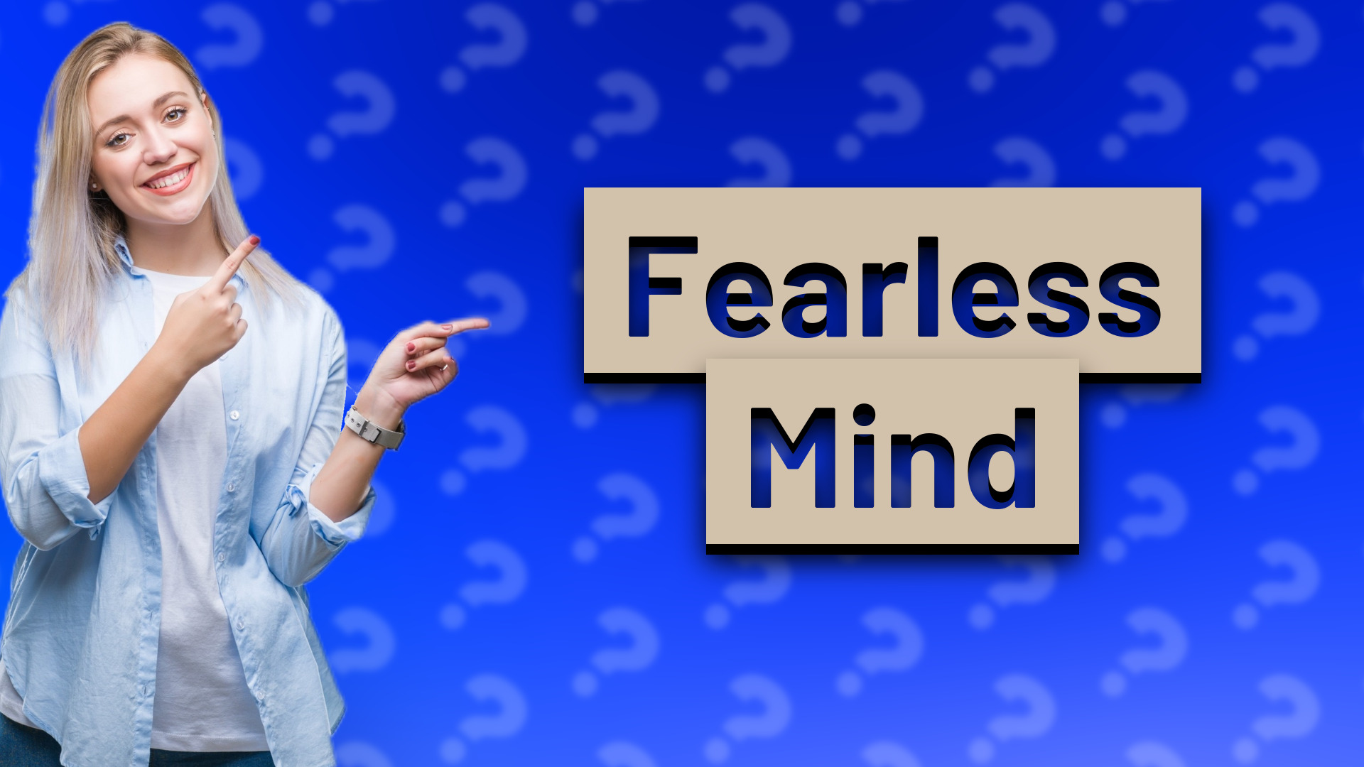 Fearless Mind