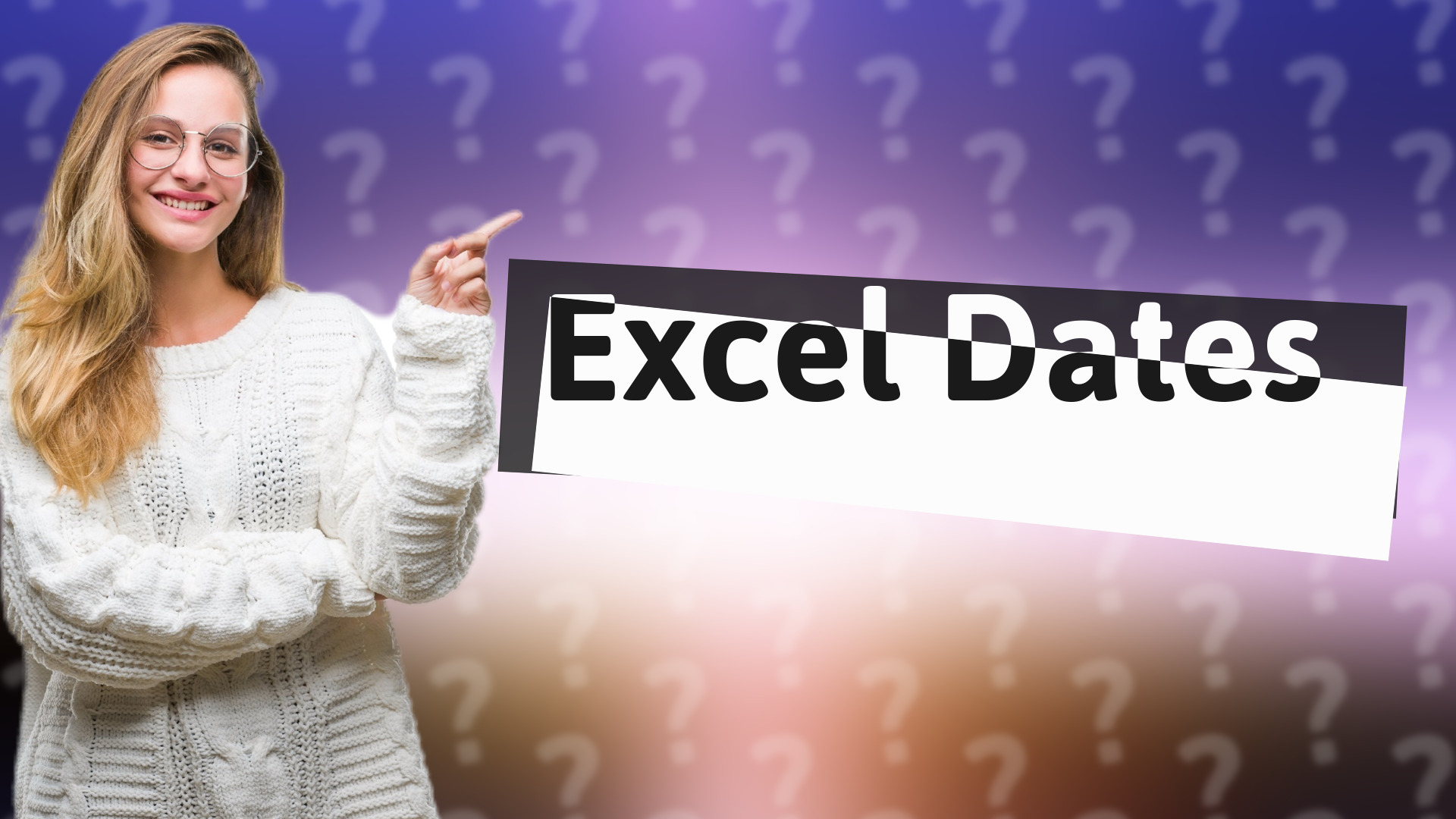 Excel Dates