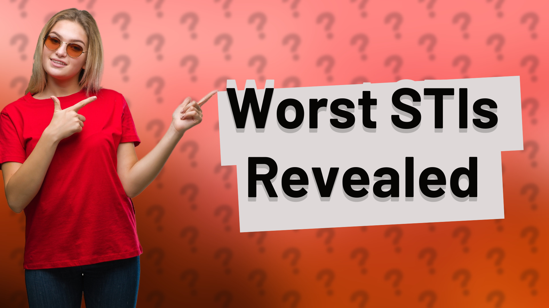 Worst STIs Revealed