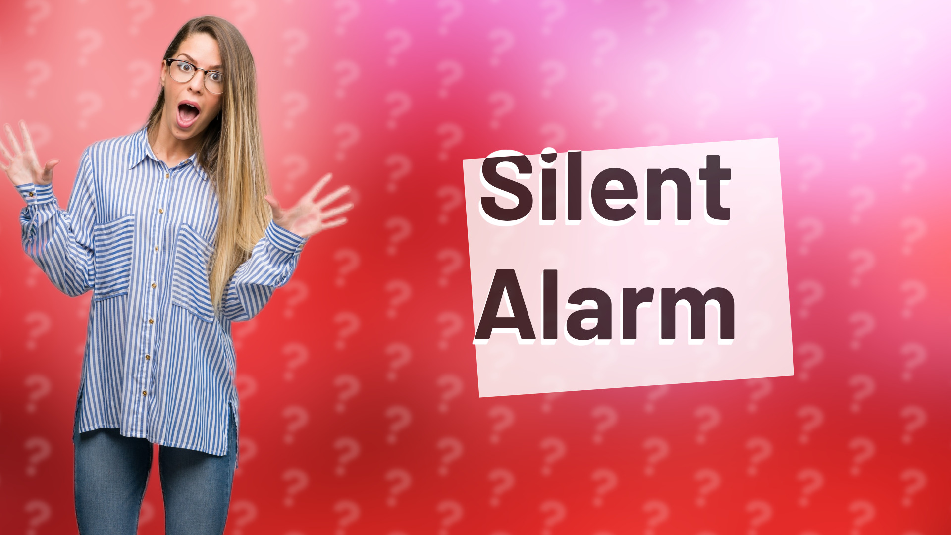 Silent Alarm