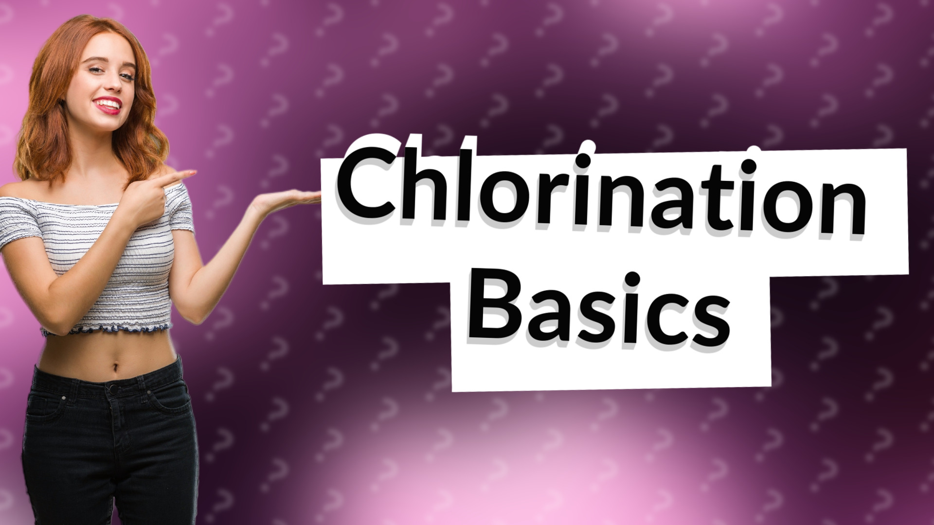 Chlorination Basics