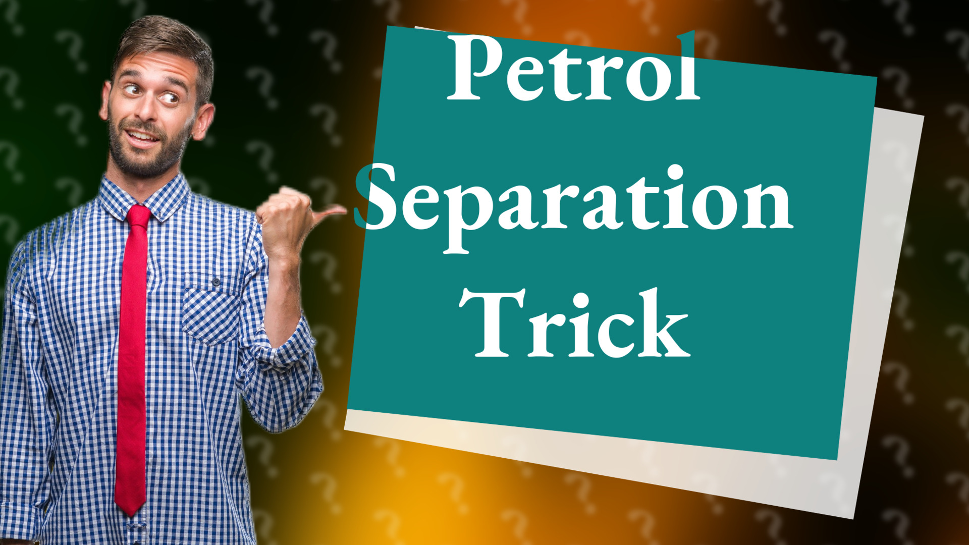 Petrol Separation Trick