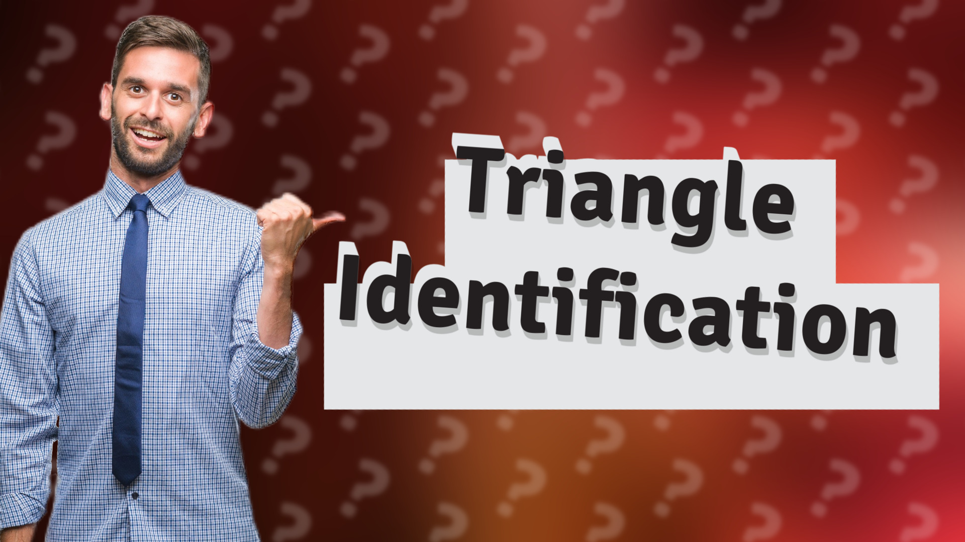 Triangle Identification