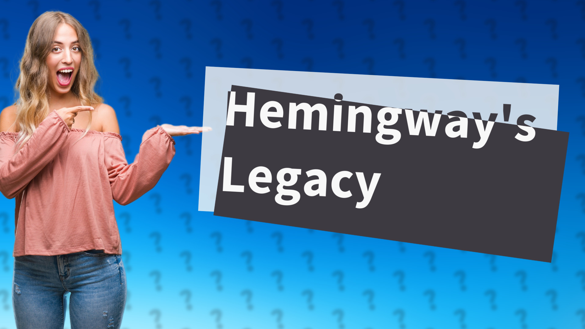 Hemingway's Legacy