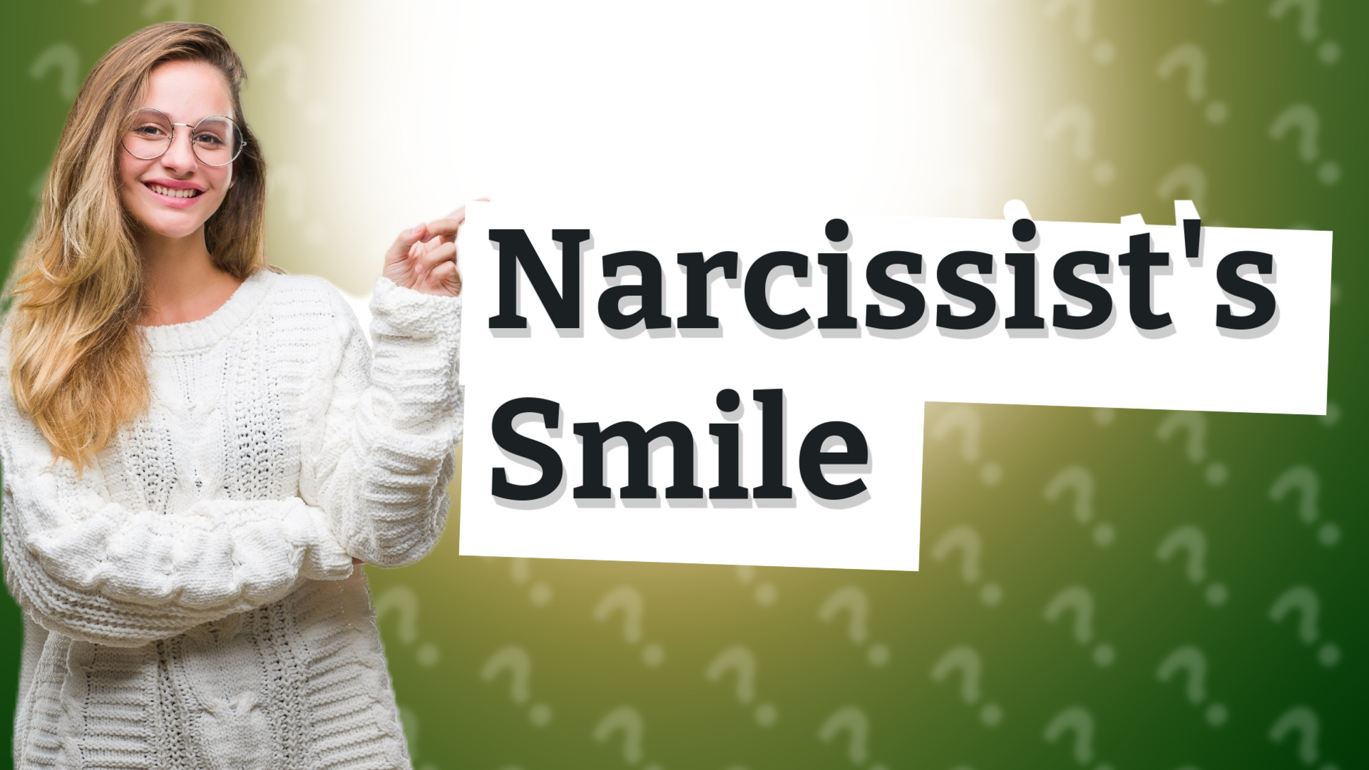 Narcissist's Smile