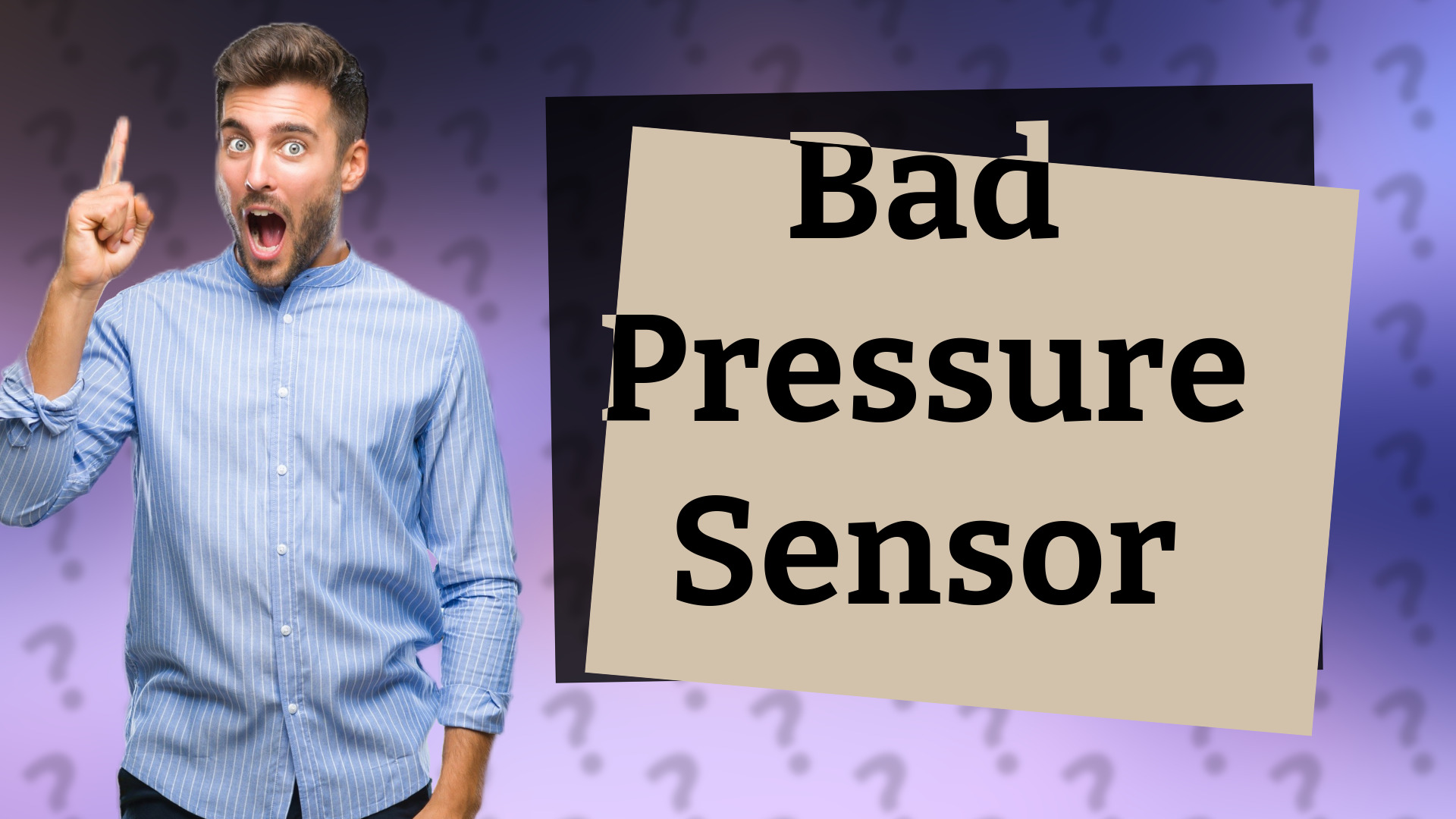Bad Pressure Sensor