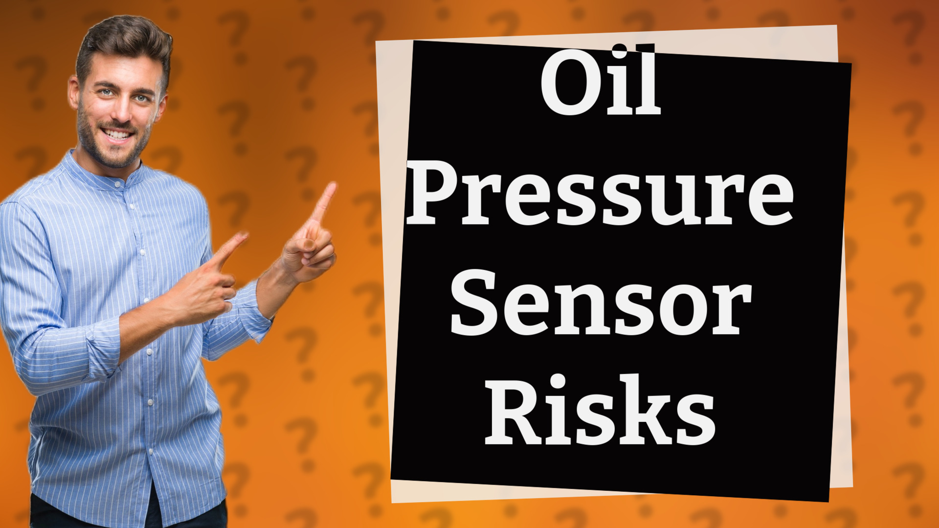 Oil Pressure Sensor Risks