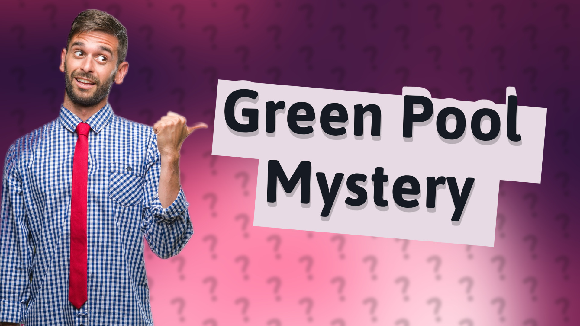 Green Pool Mystery