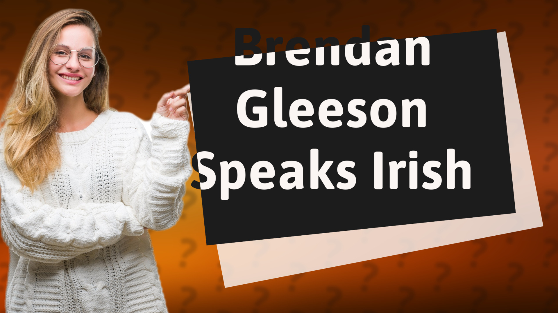 Brendan Gleeson Speaks Irish