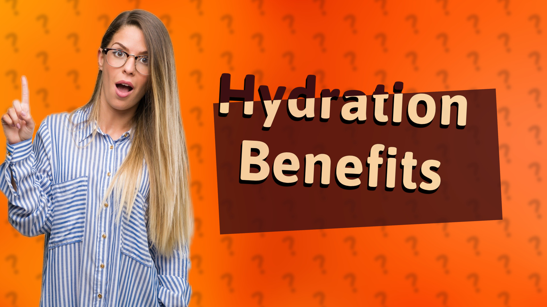 Hydration Benefits