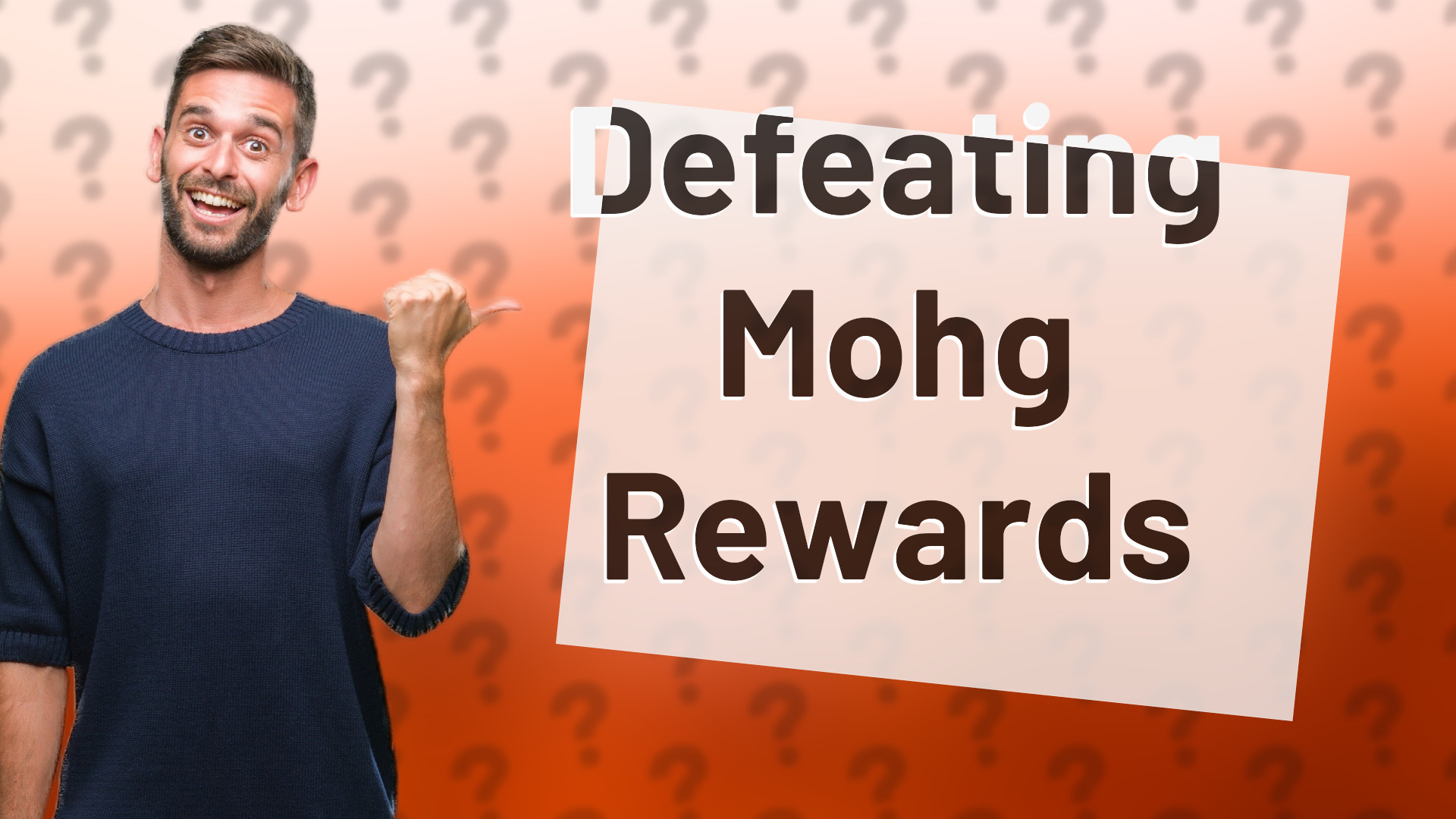 Defeating Mohg Rewards