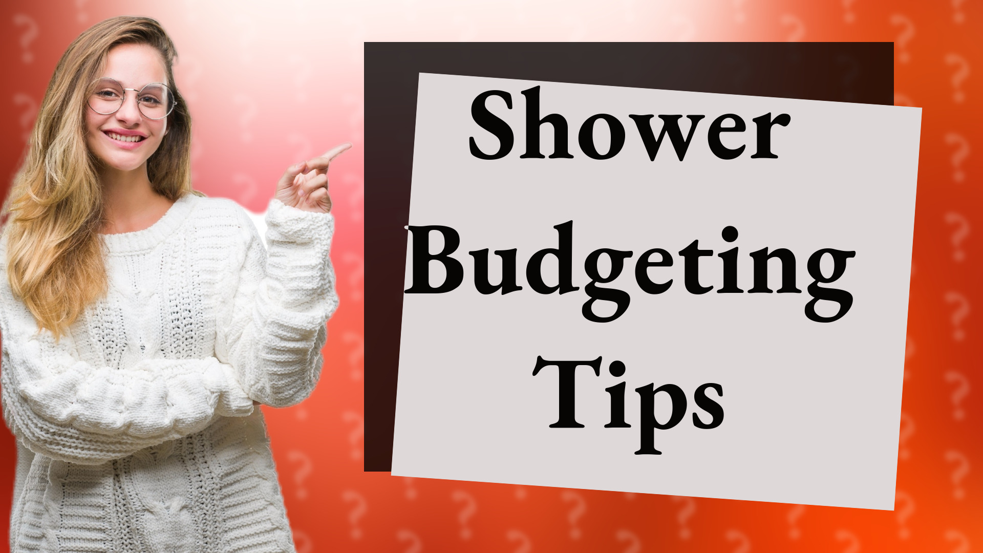 Shower Budgeting Tips