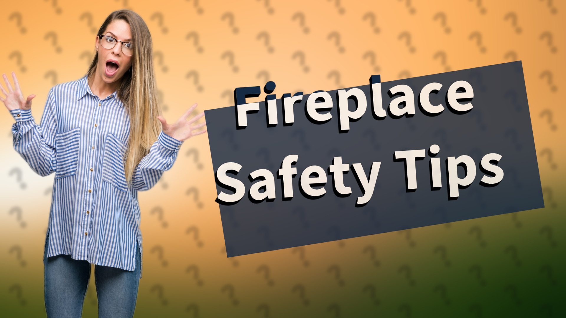 Fireplace Safety Tips