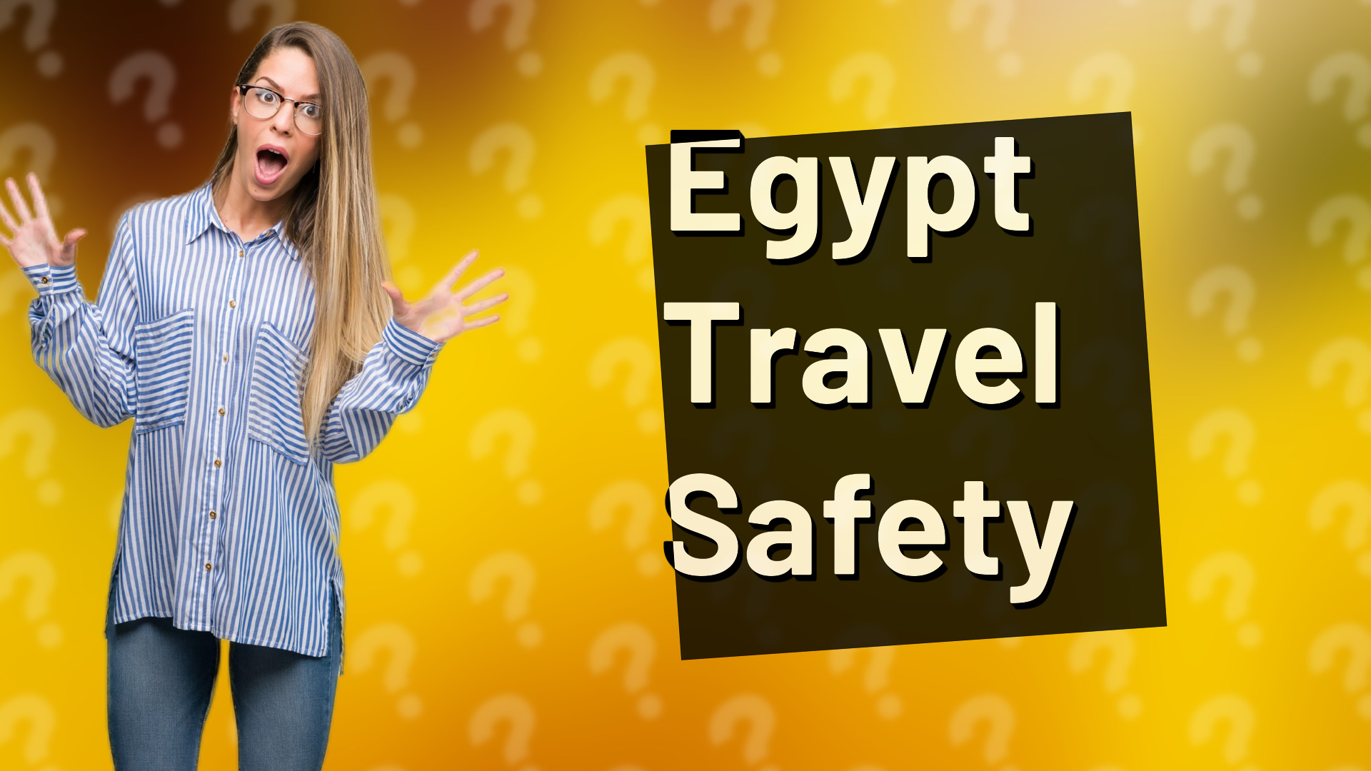Egypt Travel Safety