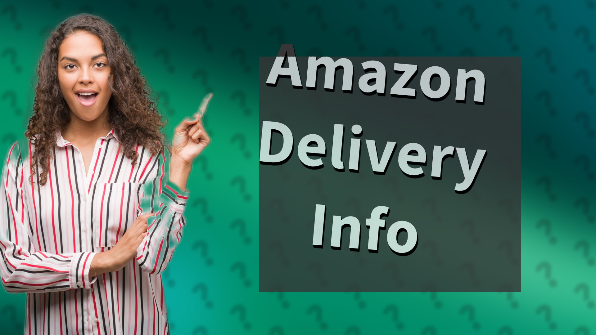 Amazon Delivery Info