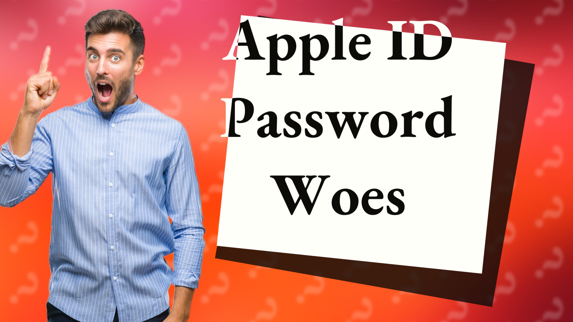 Apple ID Password Woes