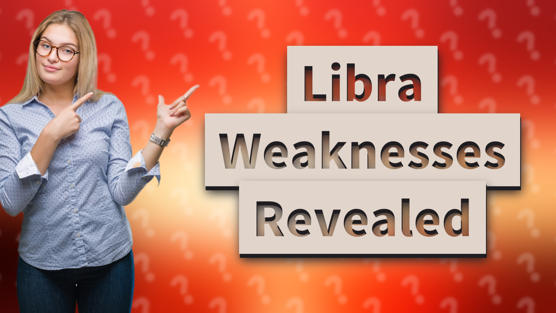 Libra Weaknesses Revealed