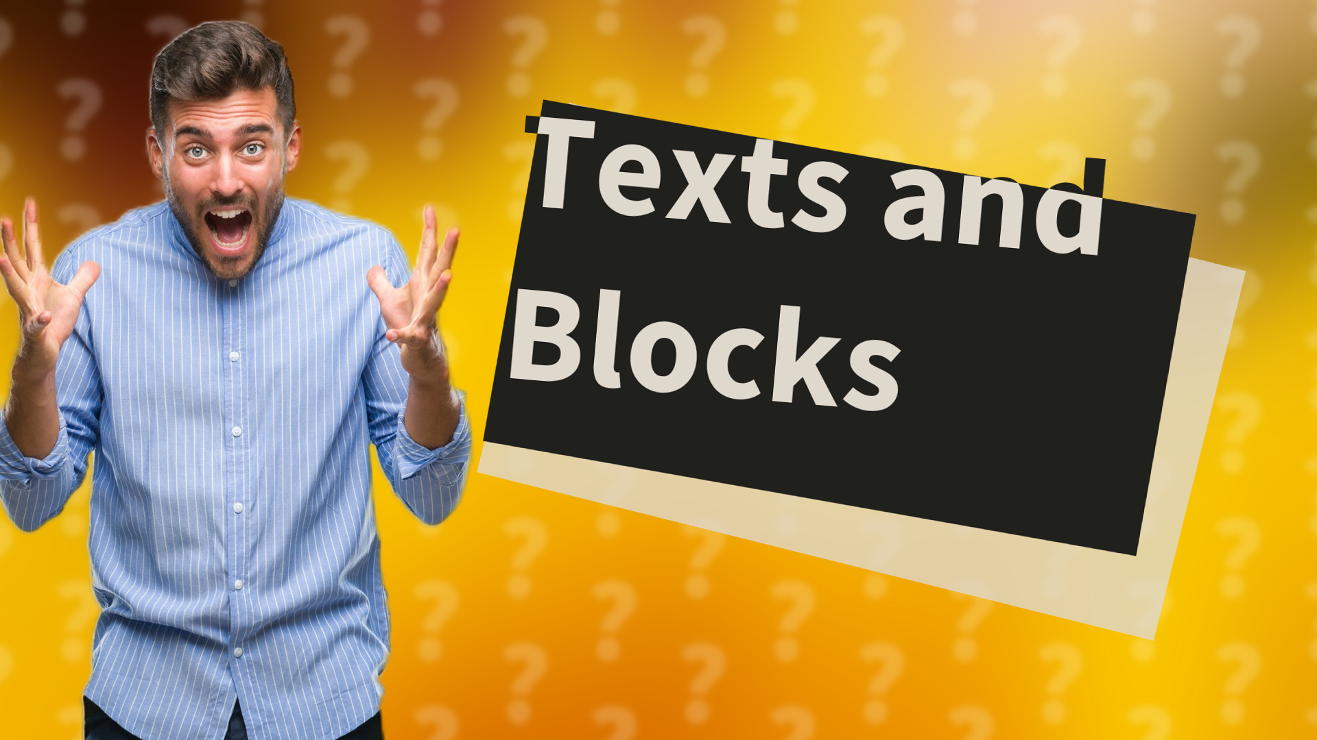Texts and Blocks