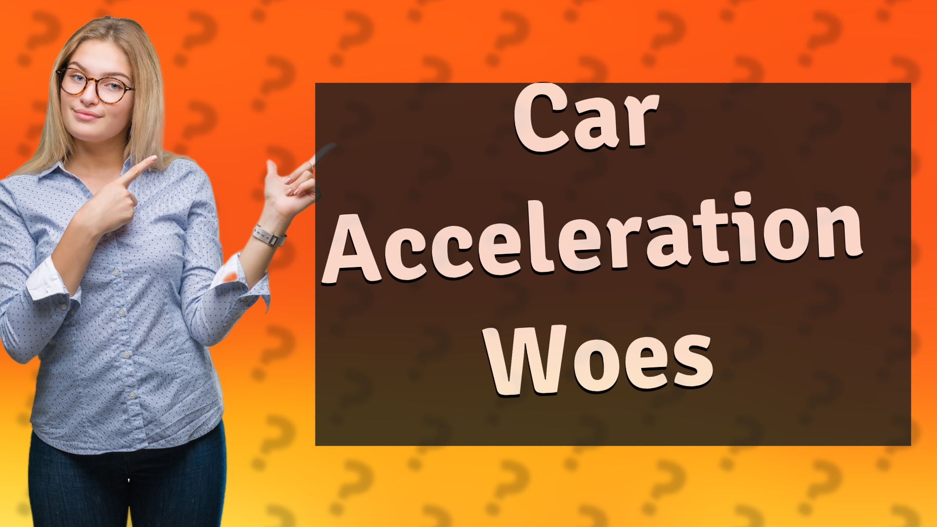 Car Acceleration Woes