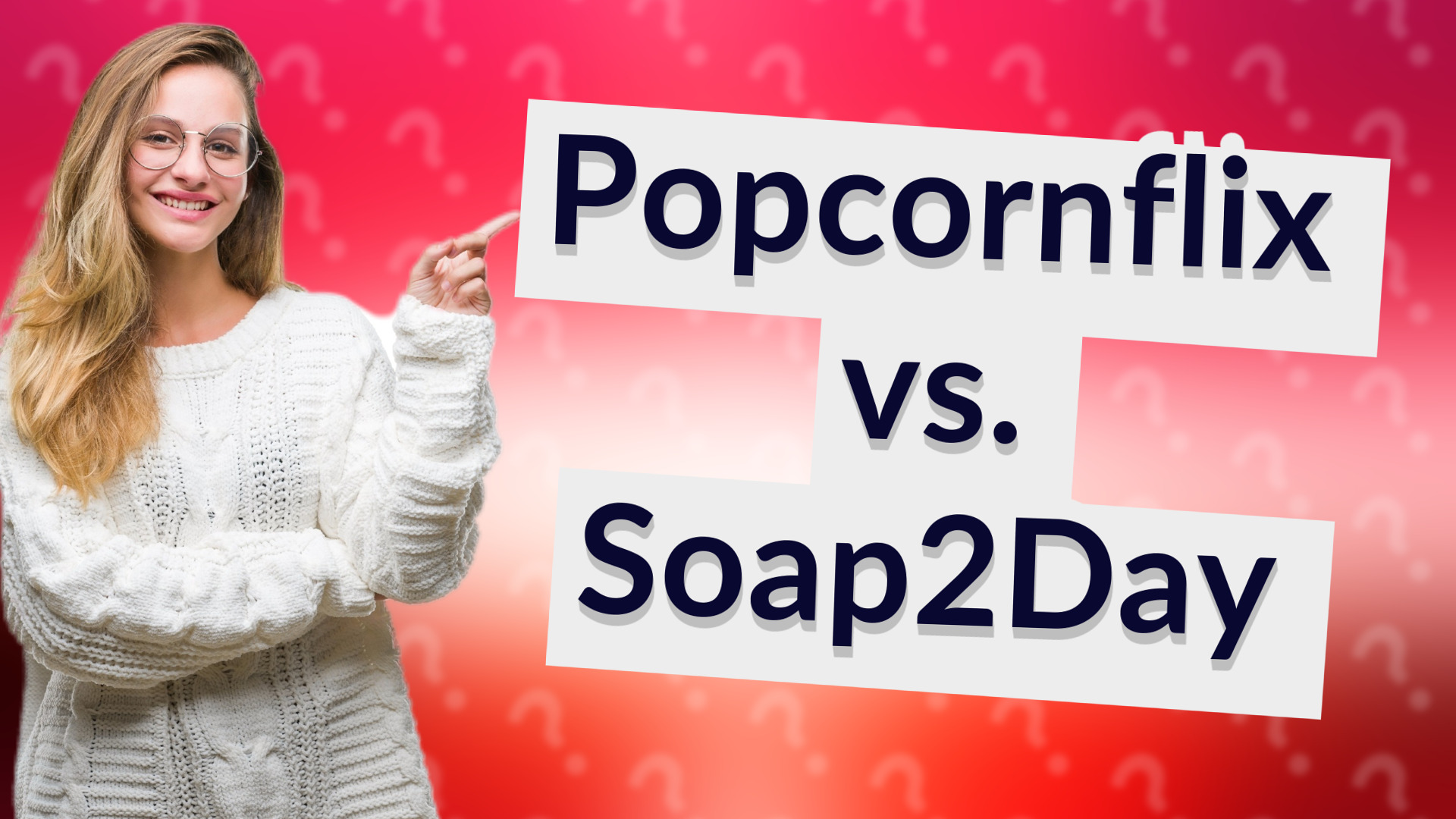 Popcornflix vs. Soap2Day