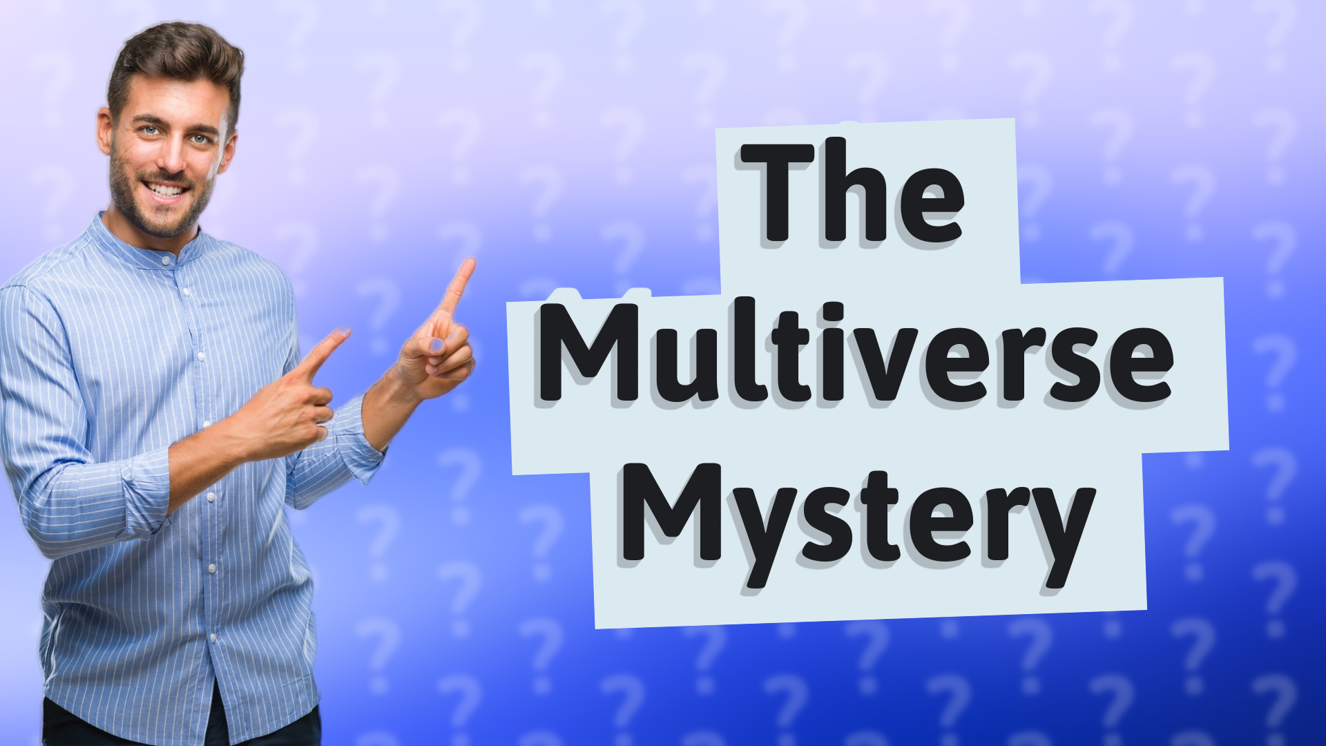 The Multiverse Mystery
