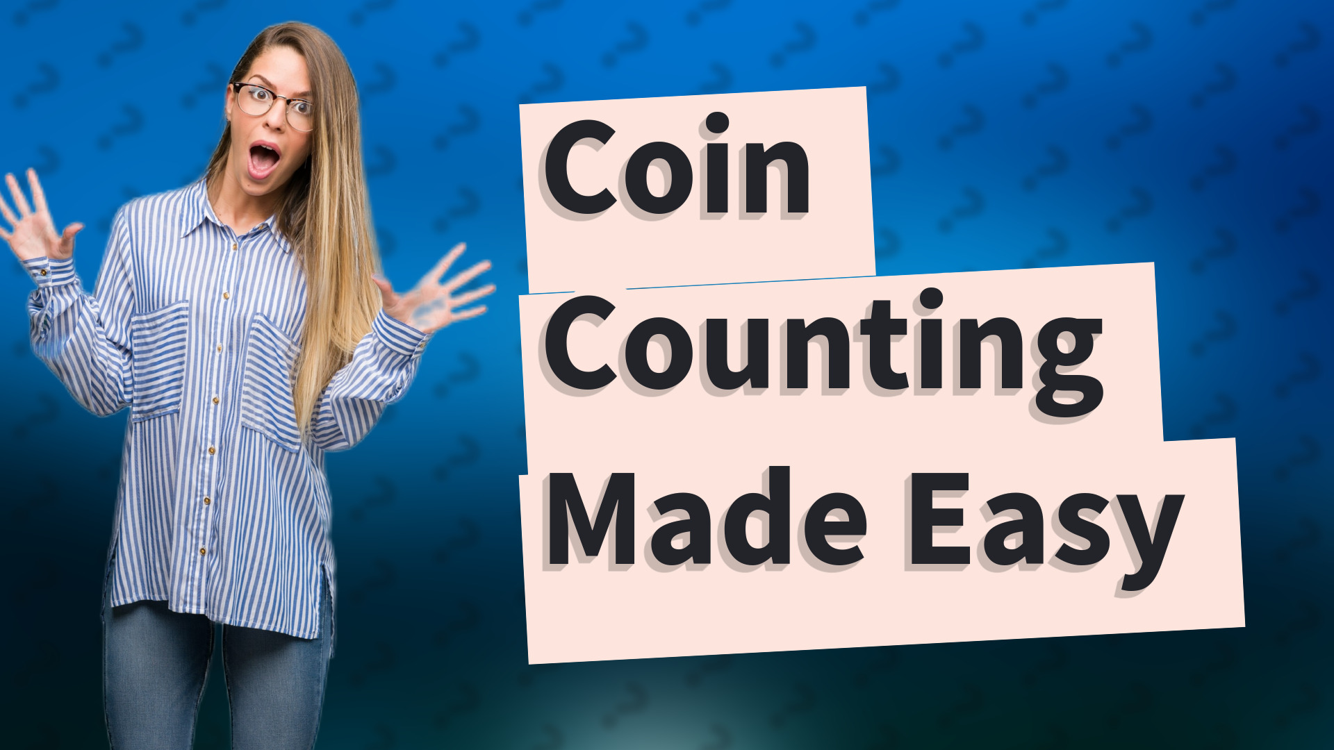 Coin Counting Made Easy
