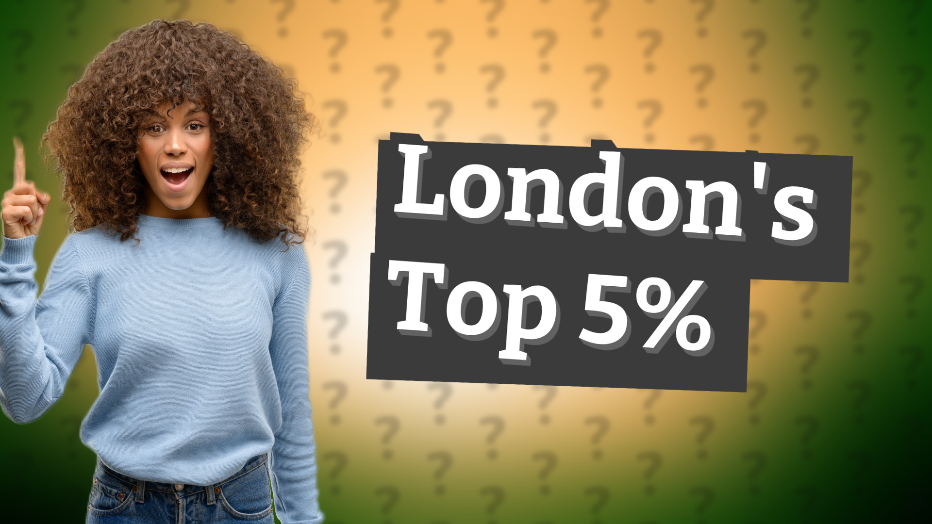London's Top 5%