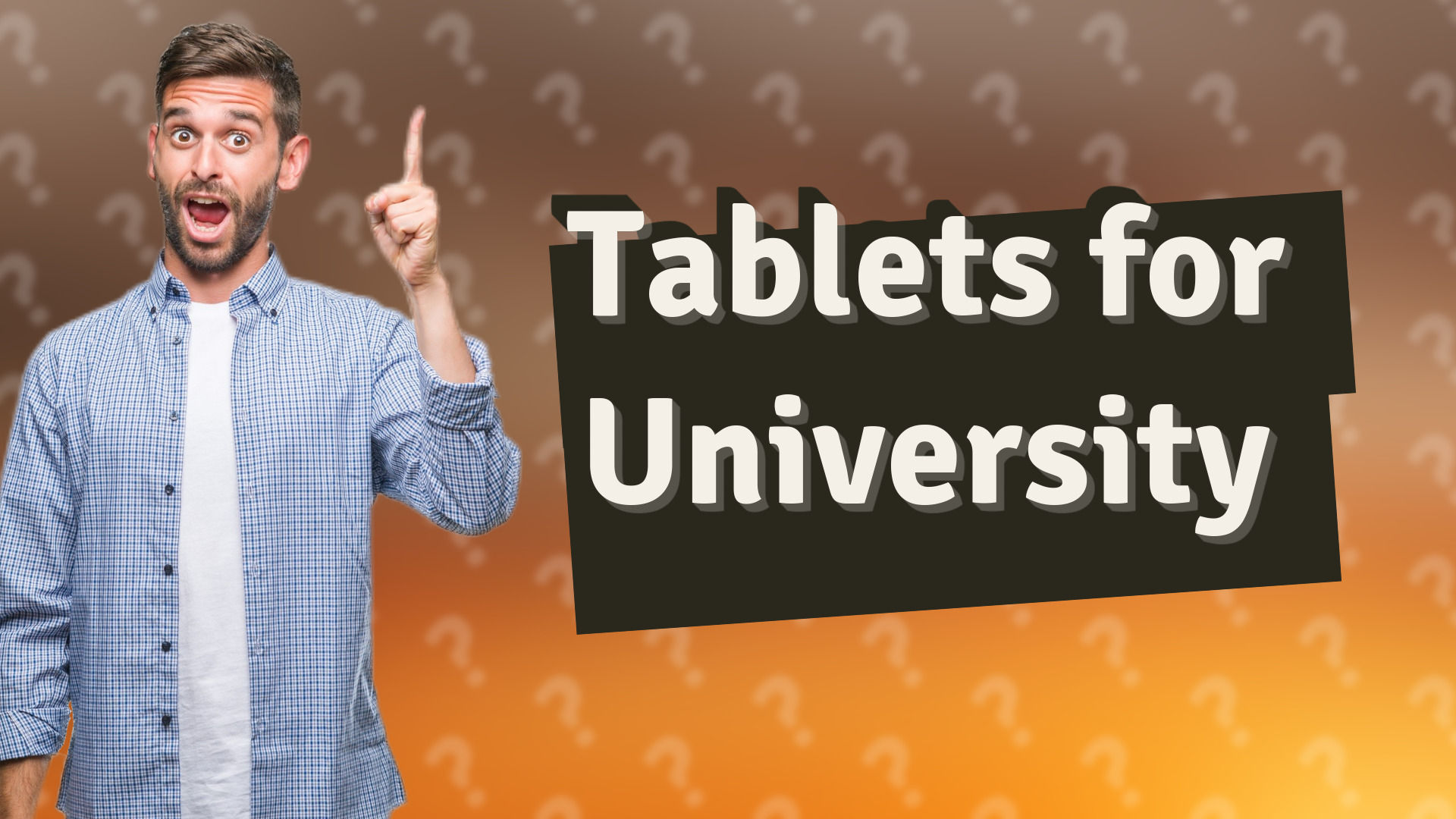 Tablets for University