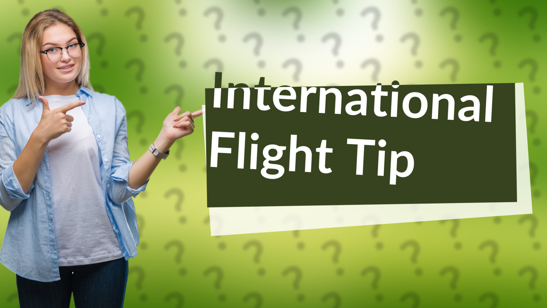 International Flight Tip