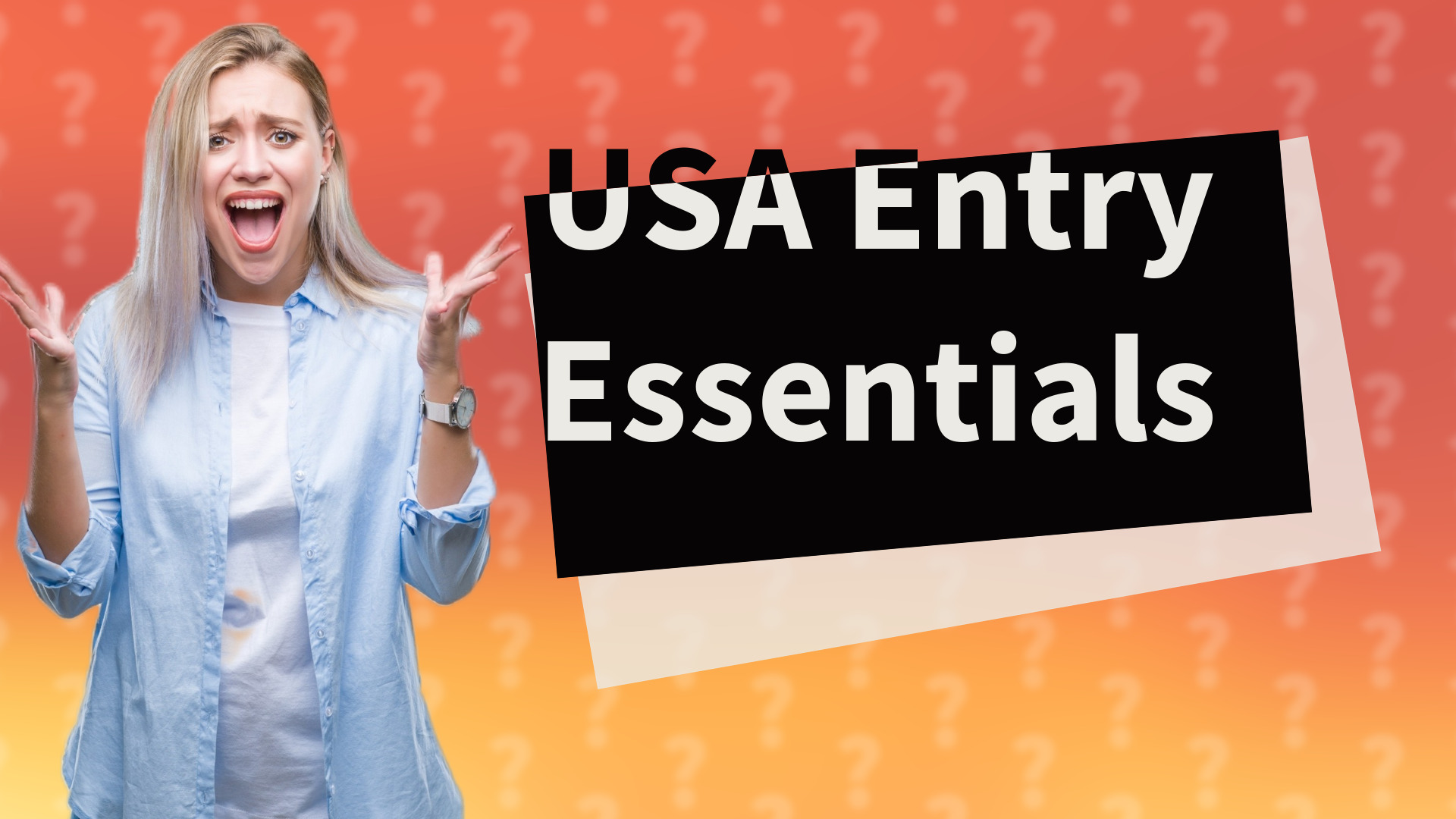 USA Entry Essentials