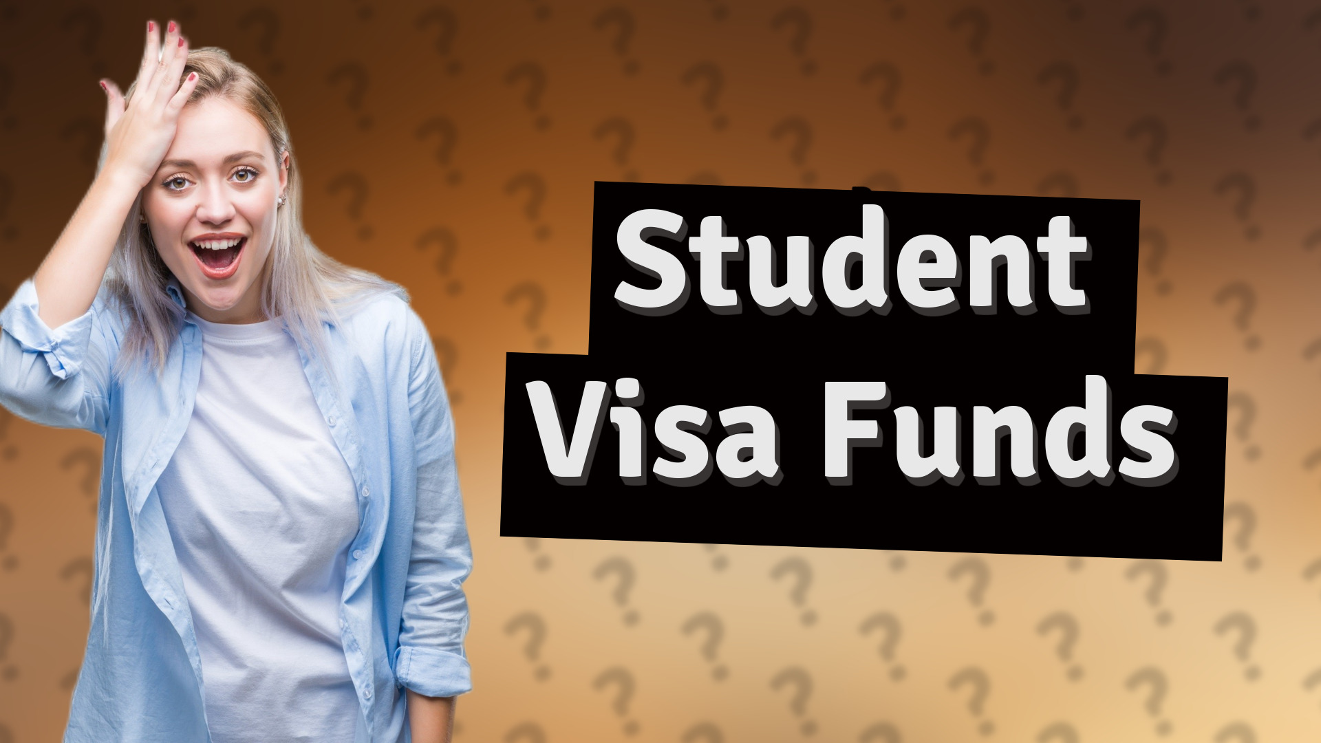 Student Visa Funds