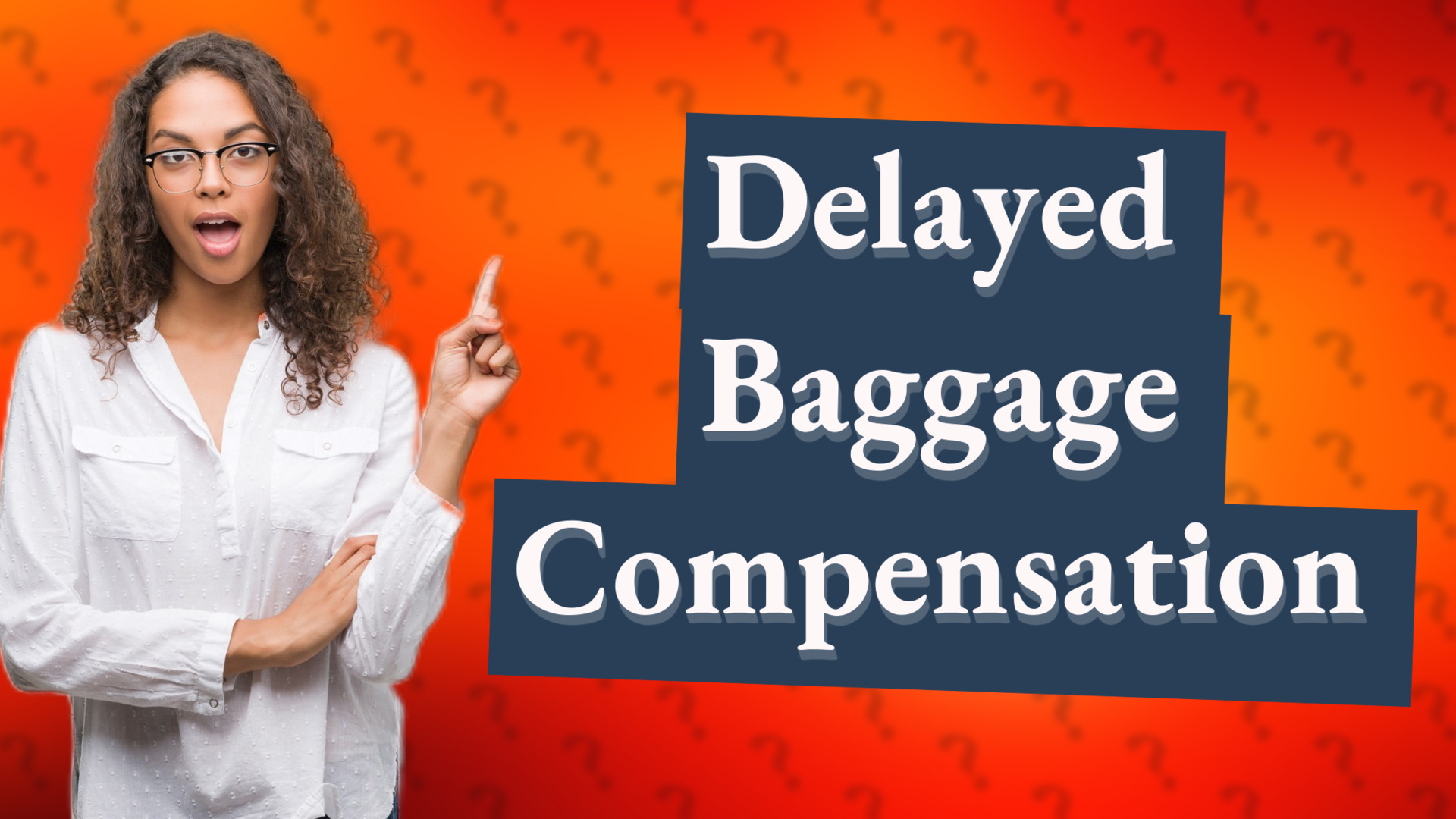 Delayed Baggage Compensation