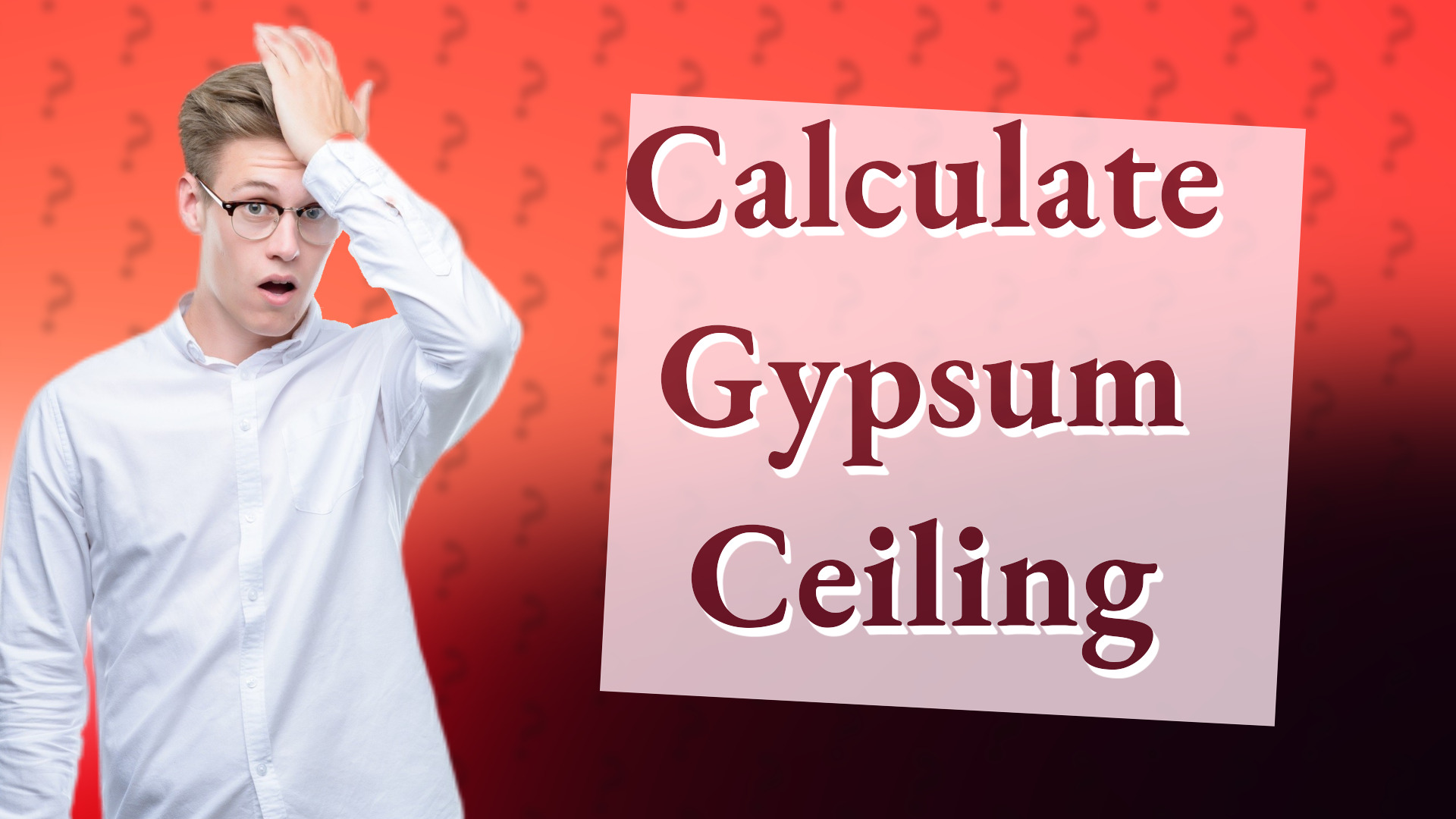 Calculate Gypsum Ceiling