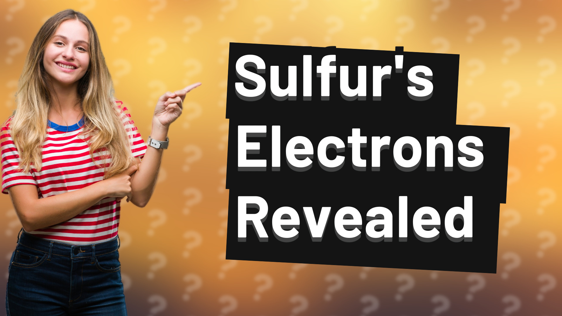 Sulfur's Electrons Revealed