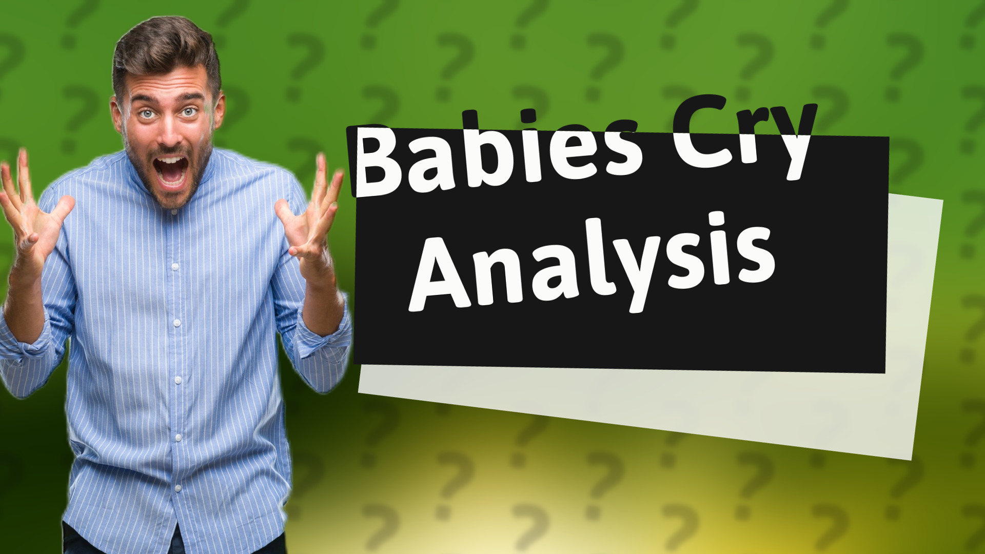 Babies Cry Analysis