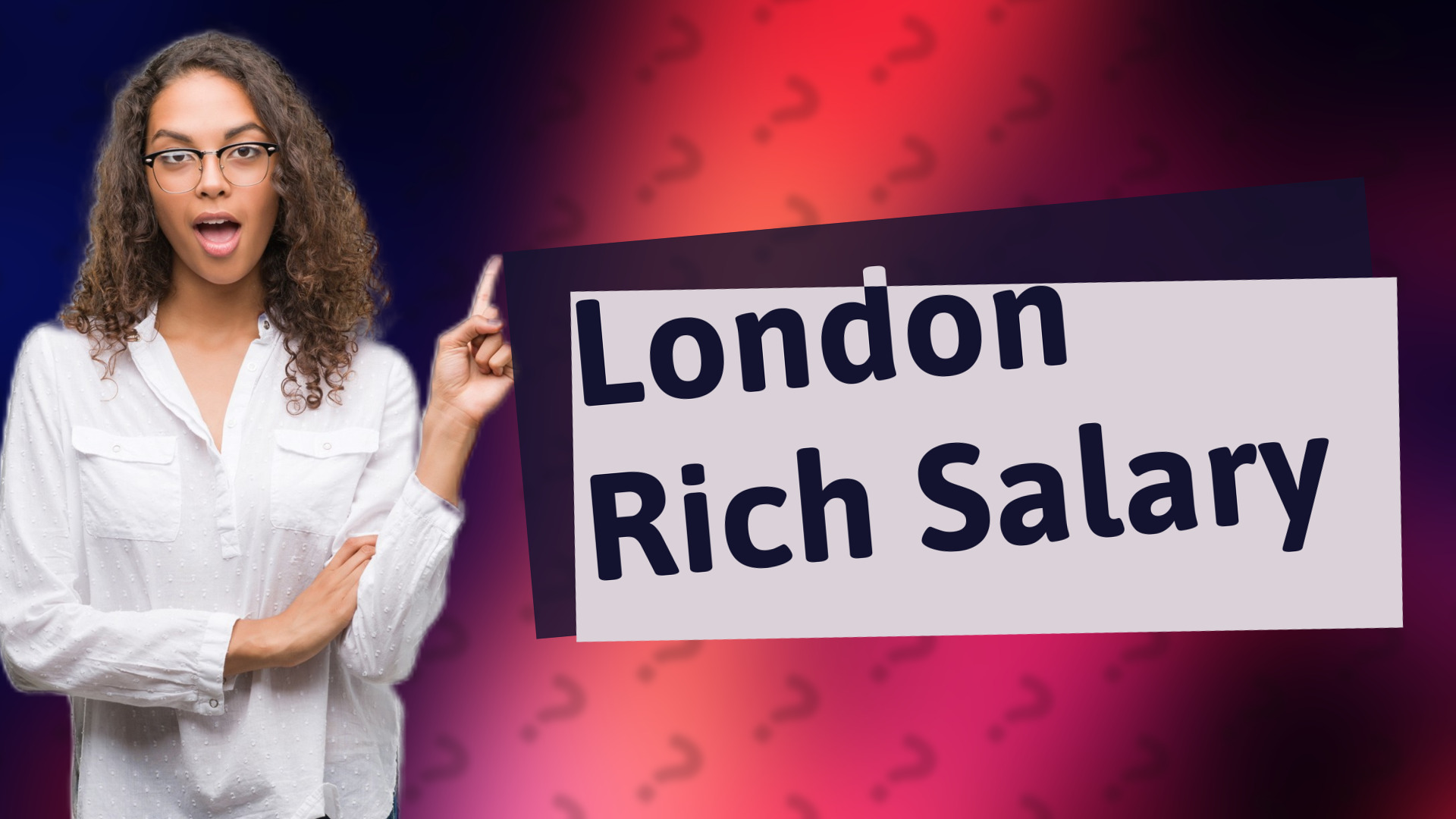 London Rich Salary
