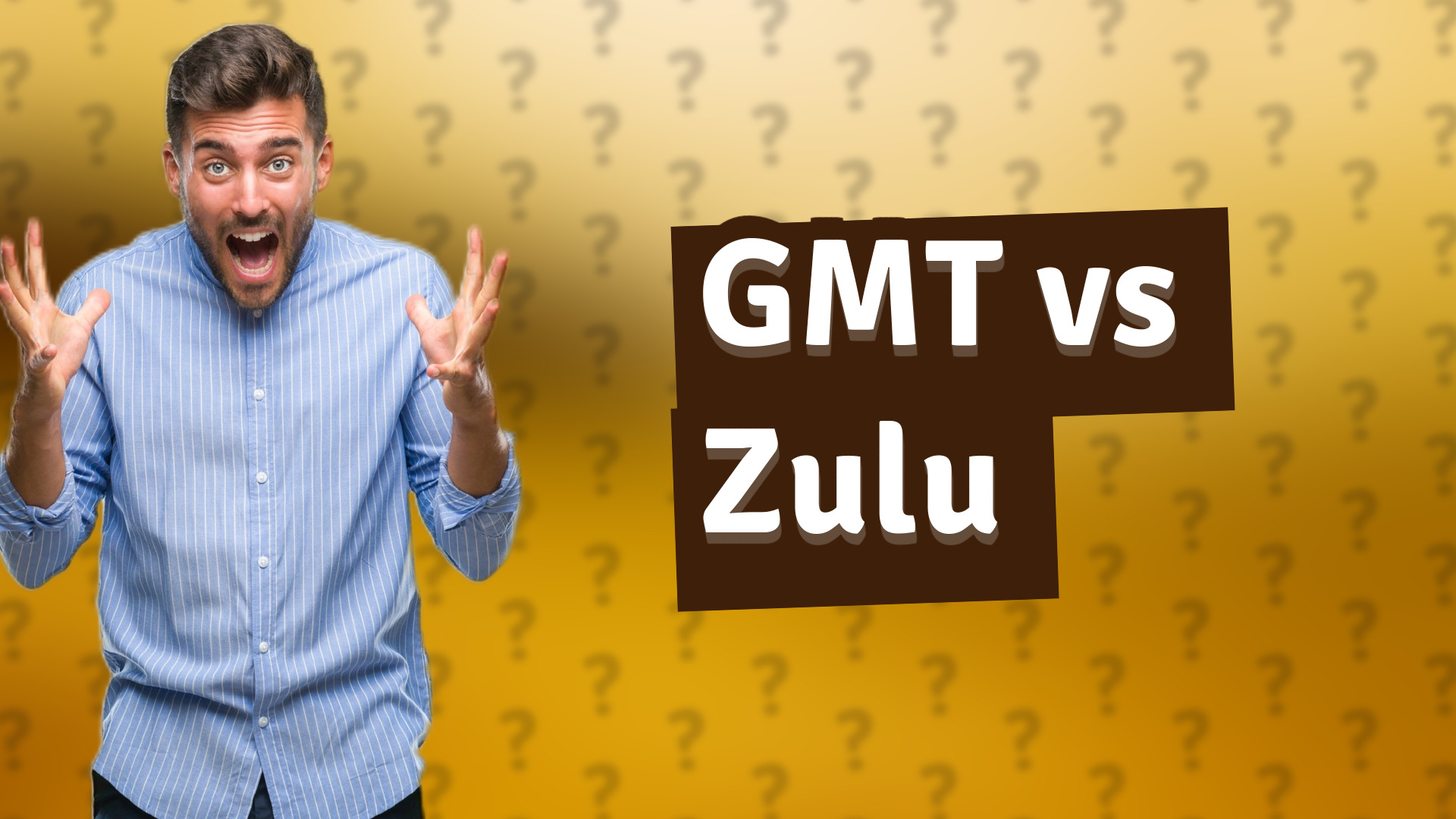 GMT vs Zulu