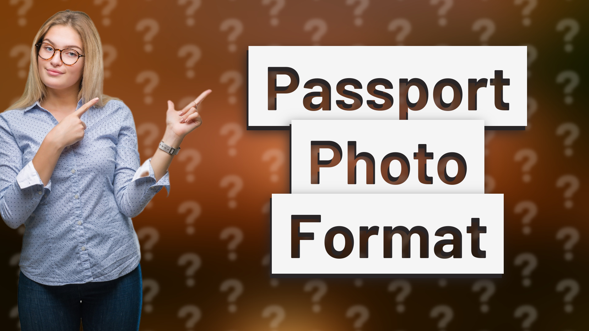 Passport Photo Format